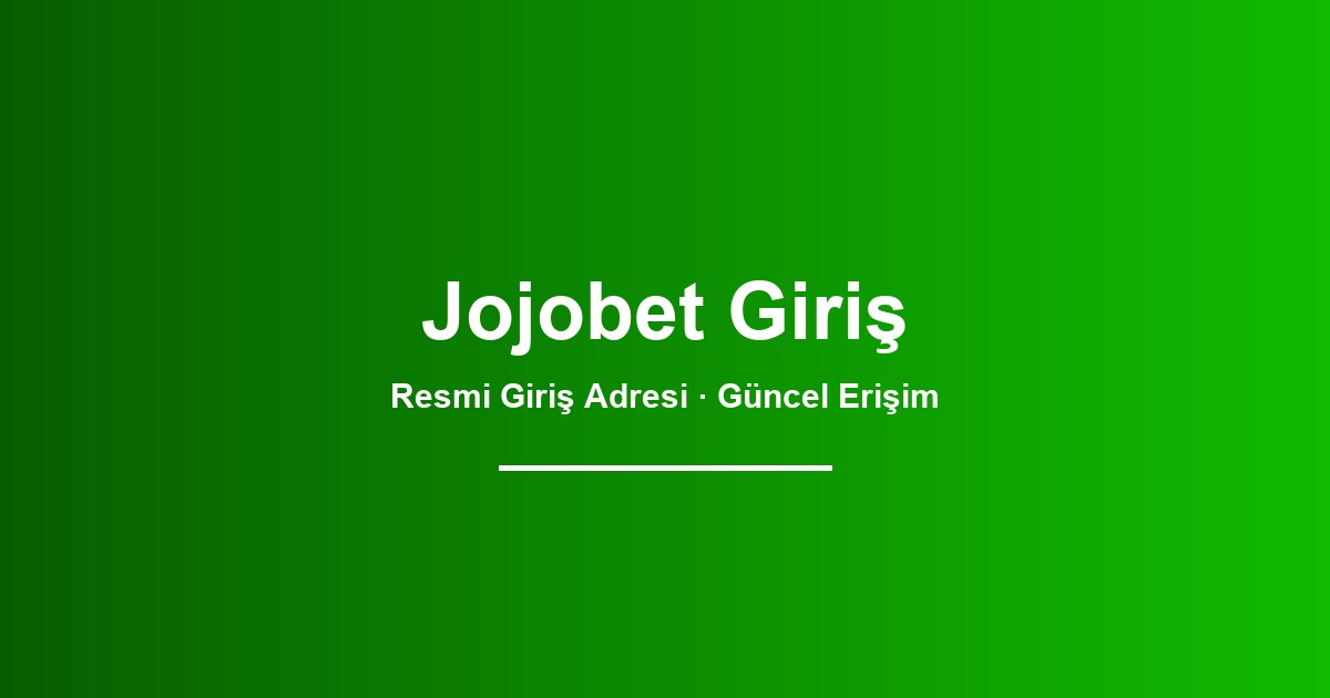 Jojobet giriş görseli